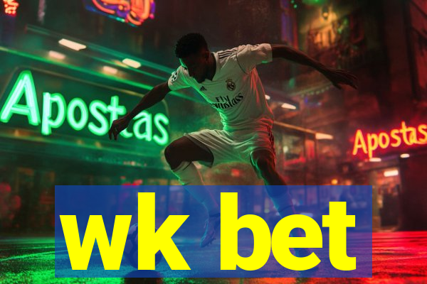 wk bet